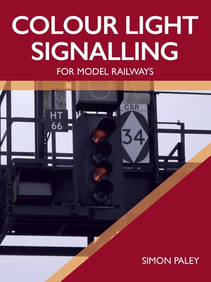 cover image of Colour Light Signalling for Model Railways